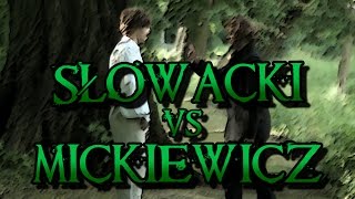 Wielkie Konflikty  odc4 quotSłowacki vs Mickiewiczquot [upl. by Franek]