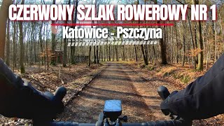 Czerwony Szlak Rowerowy nr 1  Katowice  Pszczyna GRAVELEM 100 km ROWEREM po Śląsku [upl. by Notnel]