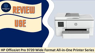 Review HP OfficeJet Pro 9720 Wide Format AiO printer series [upl. by Lledor]