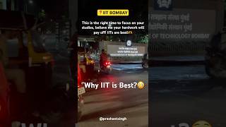 Why IIT is best 🔥iit iitbombay iitjee gate jeemains students aspirants motivation neet [upl. by Linetta331]