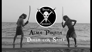 Duelos y Quebrantos Alma pirata  Duelo con sable [upl. by Channa804]