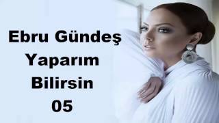 Ebru Gündeş  Yaparım Bilirsin [upl. by Goldenberg]