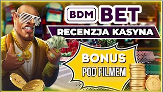 BDM Bet – szczegółowa recenzja kasyna i bukmachera  Kasyno Online Polska [upl. by Justis]