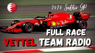 Sebastian Vettel Team Radio FULL RACE 2020 Sakhir GP  UNHEARD Vettel Team Radio INSIGHT [upl. by Nevlin]