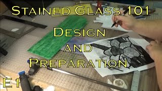 Stained Glass 101 Design And Preparation [upl. by Gannon276]