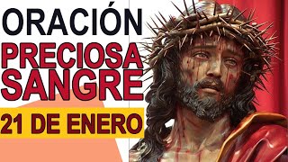 ORACIÓN A LA PRECIOSA SANGRE DE CRISTO 21 ENERO 2024 IGLESIA CATOLICA CANAL OFICIAL ORACIONES [upl. by Llenor]