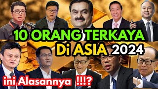 10 ORANG TERKAYA DI ASIA 2024 [upl. by Enirol868]