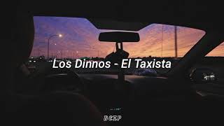 Los Dinnos  El taxista letra [upl. by Muller880]