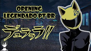 Durarara Opening 2 Full 「Complication」 Legendado PTBR [upl. by Yelyac19]