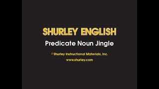 Shurley English Jingle 24  Predicate Noun Jingle [upl. by Suirtemid]