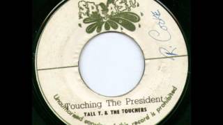 Tall T And The Touchers  Touching The Presidet Splash [upl. by Eidarb]