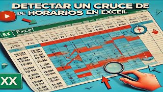 DETECTAR CRUCES DE HORARIOS  EXCEL [upl. by Esital]