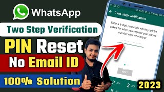 How To Reset Whatsapp Two Step Verification Pin without Email 2023  whatsapp 2 step verification [upl. by Aneleiram]