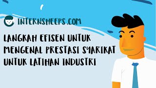 Internship  Tips Untuk Mendapatkan Syarikat Yang Baik Untuk Internship Anda [upl. by Luanne488]