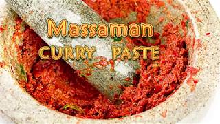 THAI MASSAMAN CURRY PASTE [upl. by Aicekan735]