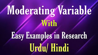 What is Moderating Variable with Easy Examples Urdu Hindi [upl. by Kadner]