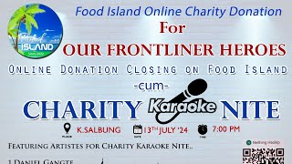 CHARITY KARAOKE NITE AT FOOD ISLAND FOR FRONTLINE WARRIORS [upl. by Ailaham]