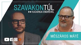 Szavakon túl  Mészáros Máté Klubrádió [upl. by Faustena223]