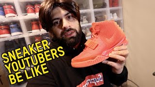 SNEAKER YOUTUBERS BE LIKE EXPOSED [upl. by Ecinereb]