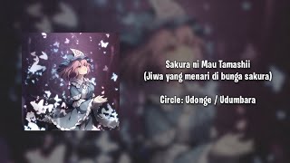 東方Vocal  Ballad 優曇華 Sakura ni Mau Tamashii  Sub Indonesia [upl. by Christophe]