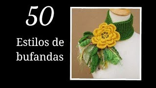 50 estilos de BUFANDAS TEJIDAS 2018 fifty styles of scarves ❤️🧣 😱 [upl. by Adnarym953]