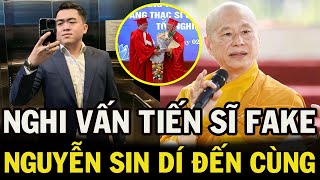 Nguyễn Sin hé lộ BẰNG TIẾN SĨ LUẬT của Thích Chân Quang là ẢO Bộ GDĐT chính thức điều tra [upl. by Nohsreg203]