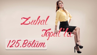 Zuhal Topalla 125 Bölüm HD  14 Şubat 2017 [upl. by Leandra]