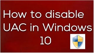 How to disable UAC in Windows 10 [upl. by Boehike472]