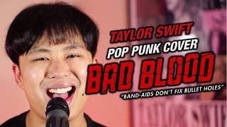 Taylor Swift  Bad Blood Pop Punk Cover [upl. by Arrehs]