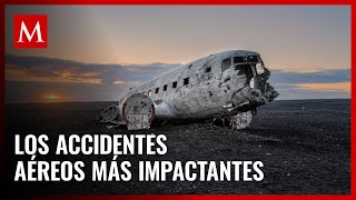 Los 5 peores accidentes aéreos que estremecieron al mundo [upl. by Ponzo620]