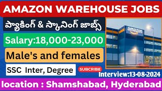 Amazon Warehouse Jobs Hyderabad  ₹18000 Packing ampScanning jobs Shamshabad htvjobandstudy htvjobs [upl. by Analli]