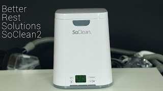 Better Rest Solutions SoClean 2 CPAP Equipment Cleaner amp Sanitizer from Sleep Direct [upl. by Sualohcin897]