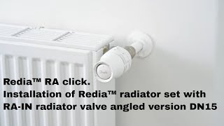 Redia™ RA click Installation of Redia™ radiator set with RAIN radiator valve angled version DN15 [upl. by Notlew]