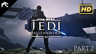 Star Wars Jedi Fallen Order  Gameplay Walkthrough  Part 2  Bogano  Zeffo [upl. by Anwahsar]