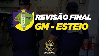 GUARDA MUNICIPAL DE ESTEIO  REVISÃO FINAL [upl. by Alliuqaj847]