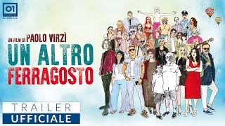 UN ALTRO FERRAGOSTO di Paolo Virzì 2024  Trailer Ufficiale HD [upl. by Lenej]