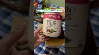 Oziva protein and herbs true review ozivaproducts ozivaprotien weightloss shortsvideo review [upl. by Idnek]