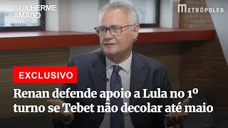 Renan defende apoio a Lula no 1º turno se Tebet não decolar até maio [upl. by Agbogla]