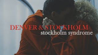 denver amp stockholm  stockholm syndrome [upl. by Hartman]