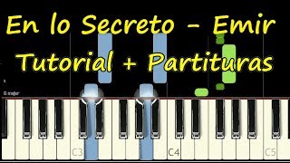 EN LO SECRETO Emir Sensini Piano Tutorial Cover Facil  Partitura PDF Sheet Music Easy Midi [upl. by Aicertap]