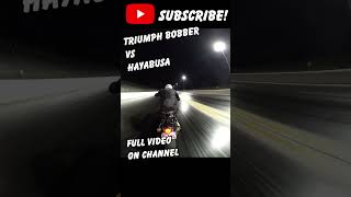 Triumph Bobber vs Suzuki Hayabusa drag race [upl. by Nestor]