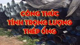 Công thức tính trọng lượng thép  cách tính trọng lượng thép  Giá sắt hộp hôm nay [upl. by Anauqes27]