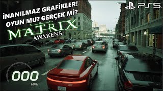 İNANILMAZ GRAFİKLER OYUN MU GERÇEK Mİ  THE MATRIX AWAKENS TÜRKÇE PS5 [upl. by Kcirded]