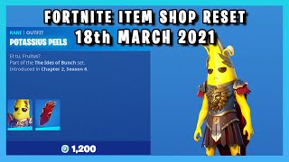 NEW POTASSIUS PEELS SKIN Fortnite Item Shop Reset 18th March 2021 [upl. by Ennaxor]