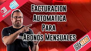 🪙💸 Facturación Automática Para Empresas de Servicios 📅Cuotas Mensuales ERP Gratis FACTUSOL 2021 [upl. by Guillaume]