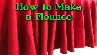 Quickie Tutorial How to Make a Flounce [upl. by Charo]