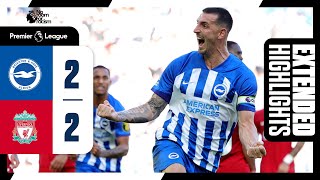 Extended PL Highlights Brighton 2 Liverpool 2 [upl. by Bores]