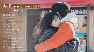 Full Part 1  10 Our Beloved Summer OST  그 해 우리는 OST  Instrumental Ver [upl. by Asylla787]