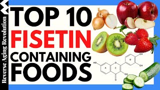 TOP 10 FISETIN Containing FOODS  Senolytics amp SIRT1 Activator  Reverse Aging Revolution [upl. by Daly]