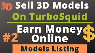 How To Sell 3D Models On Turbosquid and Earn Money Online Part 2  By Guru Pakistani [upl. by Llednov285]